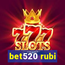 bet520 rubi